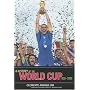 A History of the World Cup: 1930-2006