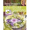 Donna Dewberry's All New Book of One-Stroke Painting