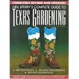Neil Sperry's Complete Guide to Texas Gardening, 2nd Edition by Neil Sperry