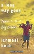 A Long Way Gone: Memoirs of a Boy Soldier (Large Print Press)