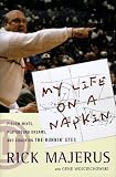 My Life on a Napkin: Pillow Mints, Playground Dreams, and Coaching the Runnin' Utes