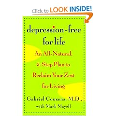 Depression-Free for Life: An All-Natural, 5-Step Plan to Reclaim Your Zest for Living
