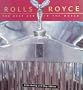 Rolls-Royce: The Best Car in the World