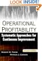 Operational Profitability: Systematic Approaches for Continuous Improvement