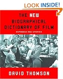 The New Biographical Dictionary of Film: Expanded and Updated