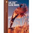 UPLAND GAME BIRDS by Dick Sternberg and Photographs