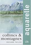 Aquarelle : Collines et montagnes