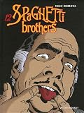 Spaghetti Brothers, Tome 12 :