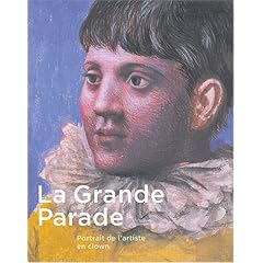 La Grande Parade : Portrait de l'artiste en clown