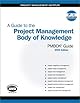 A Guide To The Project Management Body Of Knowledge (PMBOK Guides)(3rd Edition)