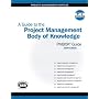 A Guide to the Project Management Body of Knowledge 2000 (Cases in Project and Program Management Series)