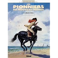 Les pionniers nouveau monde t11 : le piege de la rochelle