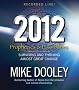 2012: Prophecies & Possibilities: Surviving and Thriving Amidst Great Change