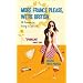More France Please, We're British!: 15 Lessons on Life in France