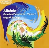 Albéniz - Piano Music, Volume 1