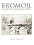 Bromoil: A Foundation Course