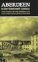Aberdeen in the Nineteenth Century: The Making of the Modern City