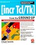 [incr-tcl/tk] from the Ground Up