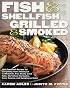 Fish & Shellfish, Grilled & Smoked