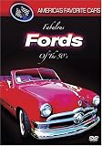 America's Favorite Cars - Fabulous Fords of the 50's