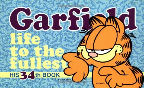garfield life to the fullest his 34th book