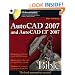 AutoCAD 2007 and AutoCAD LT 2007 Bible