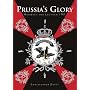 Prussia's Glory: Rossbach and Leuthen 1757