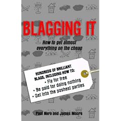 Blagging it: How to Get Almost Everything on the Cheap