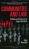 Communities and Law: Politics and Cultures of Legal Identities (Law, Meaning, and Violence)