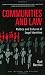 Communities and Law: Politics and Cultures of Legal Identities (Law, Meaning, and Violence)