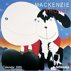 Mackenzie Thorpe Wall Calendar 2005