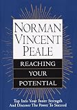 Norman Vincent Peale: Reaching Your Potential