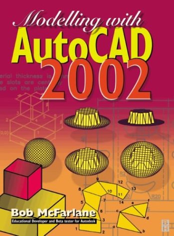 Modelling with AutoCAD 2002