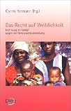 Das Recht auf Weiblichkeit: Hoffnung im Kampf gegen die Genitalverst�mmelung