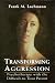 Transforming Aggression: Psychotherapy...