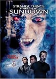 Strange Things Happen At Sundown