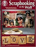 Scrapbooking on the Wall