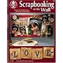 Scrapbooking on the Wall
