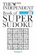 The "Independent" Book of Super Sudoku: v. 1