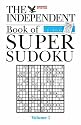 The "Independent" Book of Super Sudoku: v. 1