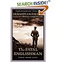 The Fatal Englishman: Three Short Lives