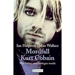 Mordfall Kurt Cobain: Was bisher verschwiegen wurde