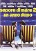 Sapore Di Mare 2 - Un Anno Dopo