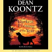 The Darkest Evening of the Year | [Dean Koontz]