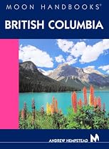 Moon Handbooks British Columbia 7ED