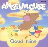 Angelmouse: Cloud Nine Storybook 1 (Angelmouse)