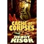 Cache of Corpses by Henry Kisor