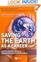 Saving the Earth as a Career: Advice on Becoming a Conservation Professional