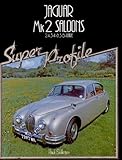 Jaguar Mk 2 saloons : 2.4, 3.4 & 3.8-litre