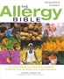 Allergy Bible: The Conventional and Alternative Guide to Understanding, Avoiding, and Treating Allergies